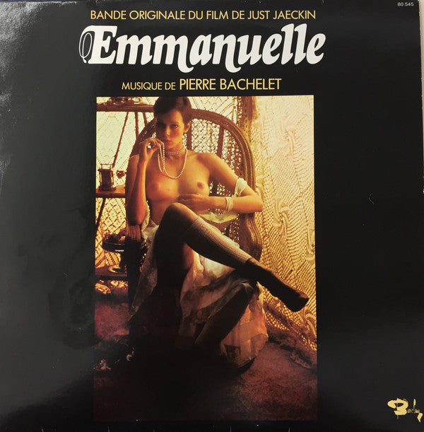 Pierre Bachelet : Emmanuelle - Bande Originale Du Film De Just Jaeckin (LP, Album)