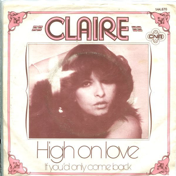 Claire Chevalier : High On Love (7")