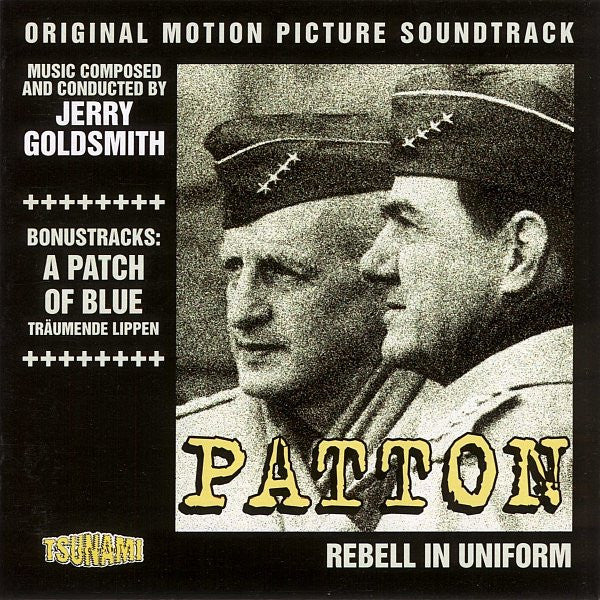 Jerry Goldsmith : Patton  + Bonustracks "A Patch Of Blue" (Original Motion Picture Soundtrack) (CD, Album, Comp, RE, RM)