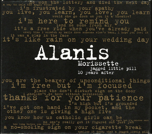 Alanis Morissette : Jagged Little Pill (10 Years After) (Comp, Promo + CD, Album, RE + CD, Album, Enh + DVD)