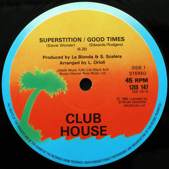 Club House : Superstition / Good Times (12")