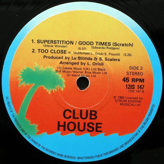 Club House : Superstition / Good Times (12")