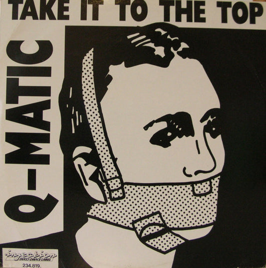 Q-Matic : Take It To The Top (12")