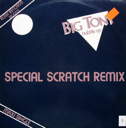 Big Tony : Bubble Up (Special Scratch Remix) (12", Maxi)