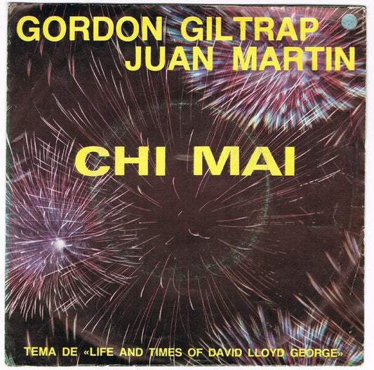 Gordon Giltrap, Juan Martin : Chi Mai (7", Single)
