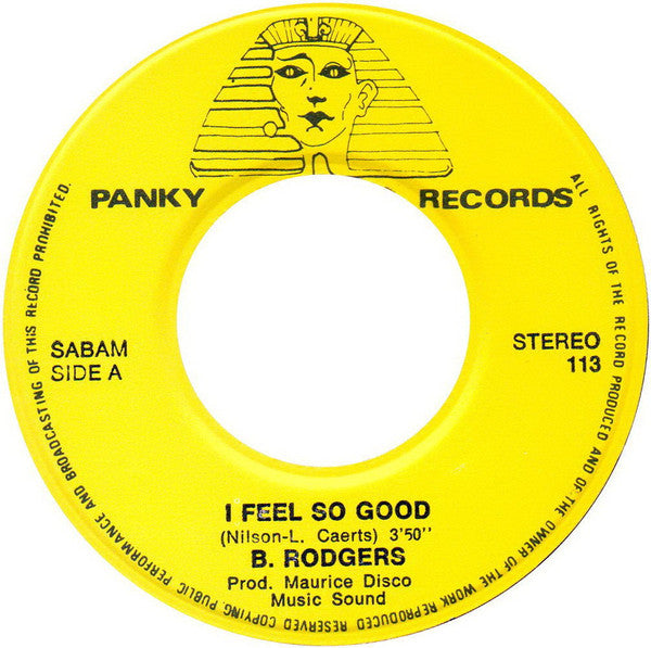 B. Rodgers : I Feel So Good (7", Single)
