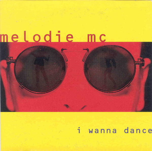 Melodie MC : I Wanna Dance (CD, Maxi)