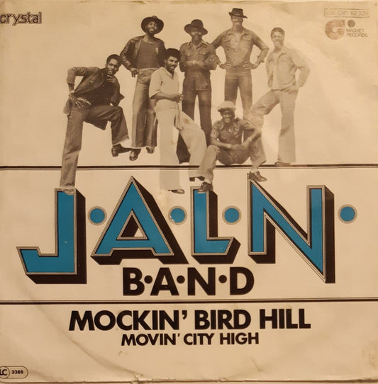 J.A.L.N. Band : Mockin' Bird Hill (7")
