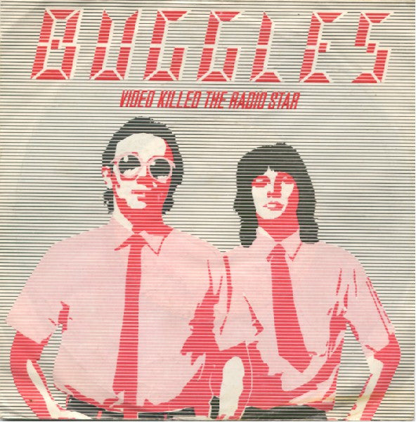 The Buggles : Video Killed The Radio Star (7", Single)
