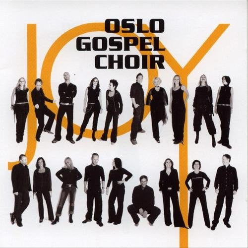 Oslo Gospel Choir : Joy (CD, Album)