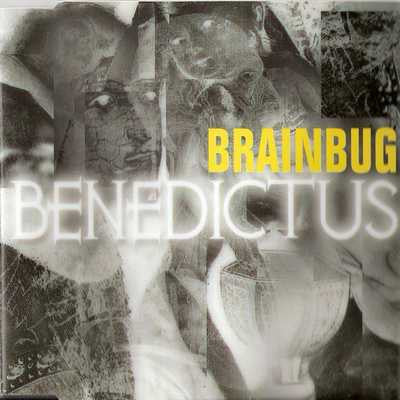 Brainbug : Benedictus (CD, Maxi)
