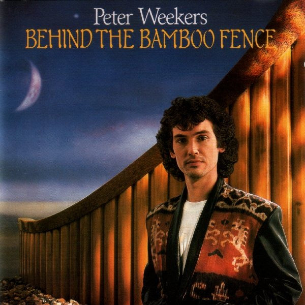 Peter Weekers : Behind The Bamboo Fence (CD, Album)