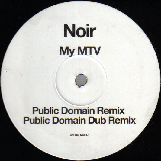 Noir : My MTV (12")
