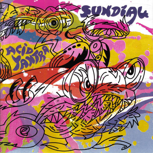 Sun Dial : Acid Yantra (CD, Album)