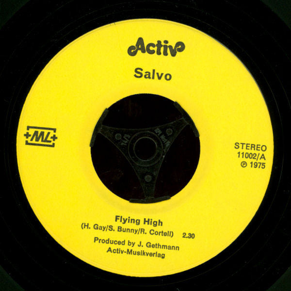Salvo : Flyin' High / She's Got No Name (7", Single)