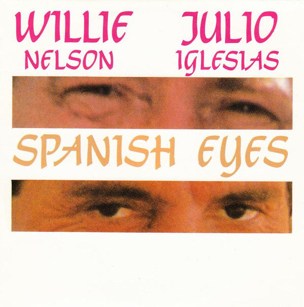 Willie Nelson, Julio Iglesias : Spanish Eyes (7", Single)