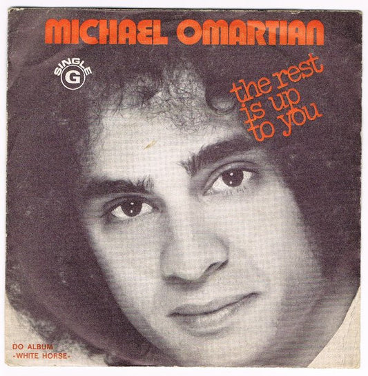 Michael Omartian : The Rest Is Up To You (7", Single)