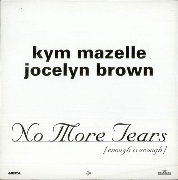 Kym Mazelle & Jocelyn Brown : No More Tears (Enough Is Enough) (2x12", Promo)