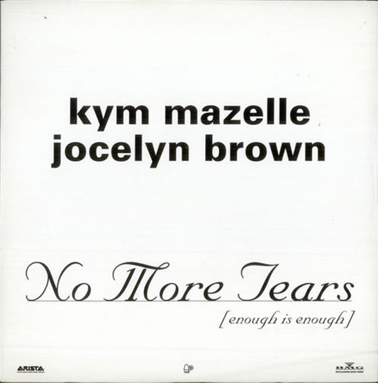 Kym Mazelle & Jocelyn Brown : No More Tears (Enough Is Enough) (2x12", Promo)