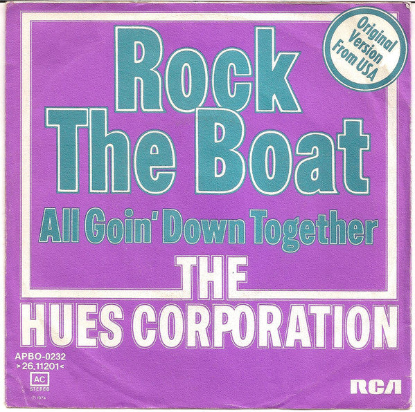 The Hues Corporation : Rock The Boat (7", Single)