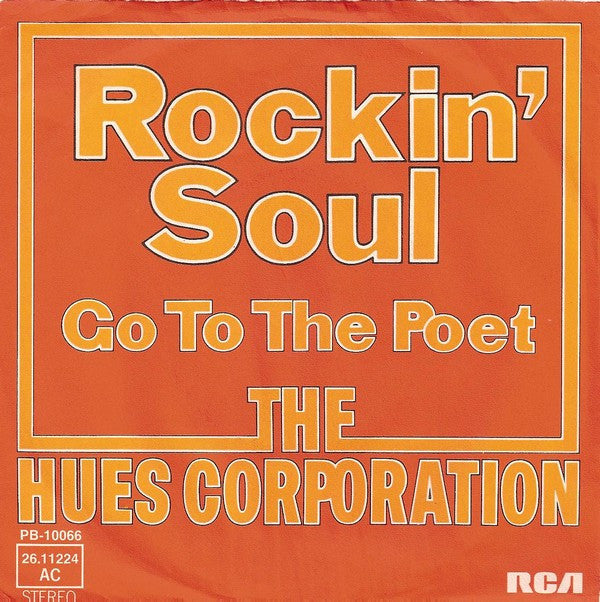 The Hues Corporation : Rockin' Soul (7", Single)