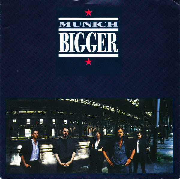 Munich : Bigger (7", Single)