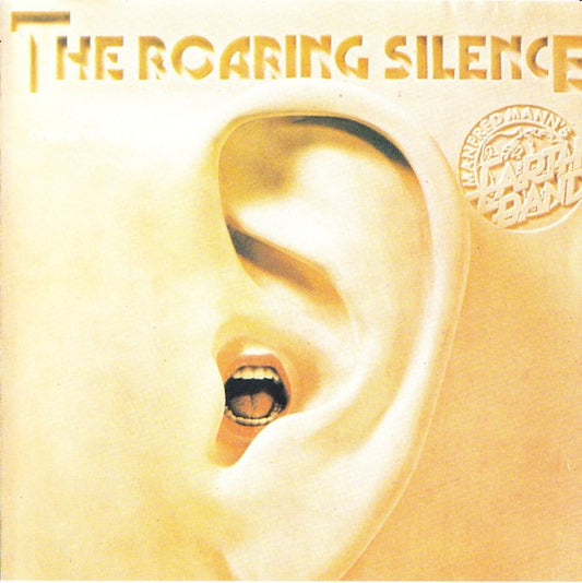 Manfred Mann's Earth Band : The Roaring Silence (CD, Album, RE)
