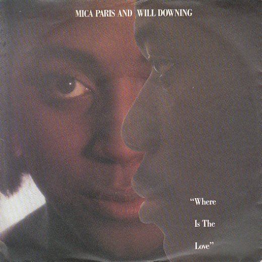 Mica Paris & Will Downing : Where Is The Love (7", Single)
