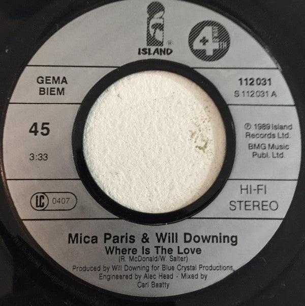 Mica Paris & Will Downing : Where Is The Love (7", Single)