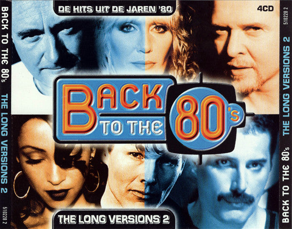 Various : Back To The 80's The Long Versions 2 (De Hits Uit De Jaren '80) (4xCD, Comp)
