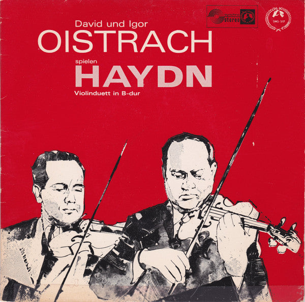 David Oistrach Und Igor Oistrach Spielen Joseph Haydn : Violinduett In B-Dur (7")