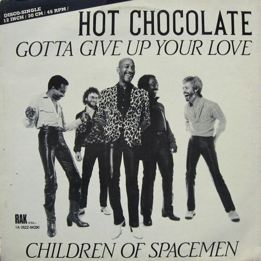 Hot Chocolate : Gotta Give Up Your Love (12", Single)