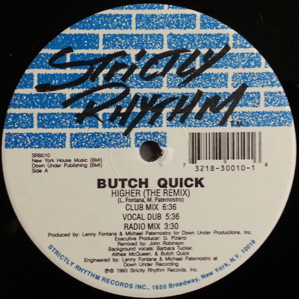 Butch Quick : Higher (The Remix) (12")