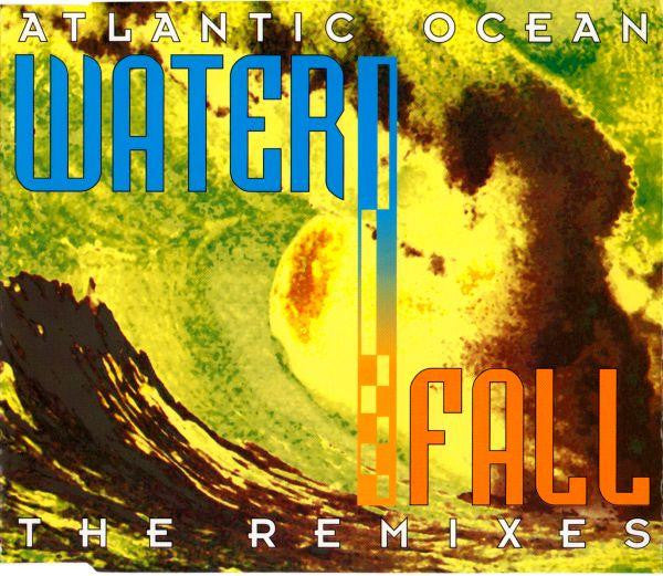 Atlantic Ocean : Waterfall (The Remixes) (CD, Maxi)
