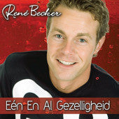 René Becker : Eén En Al Gezelligheid (CD, Single)