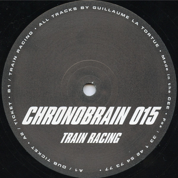Guillaume La Tortue : Train Racing (12")