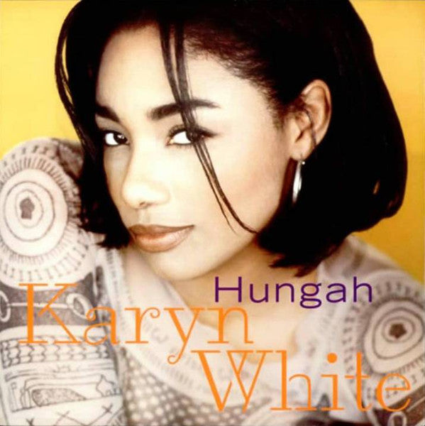 Karyn White : Hungah (12")