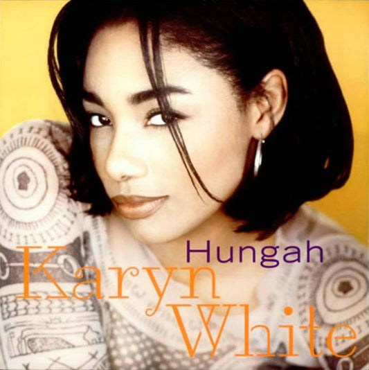 Karyn White : Hungah (12")