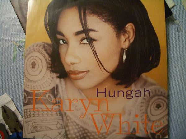 Karyn White : Hungah (12")