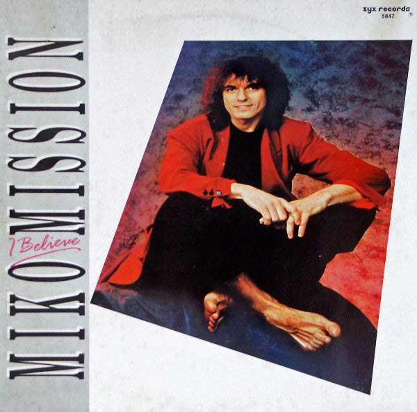 Miko Mission : I Believe (12")