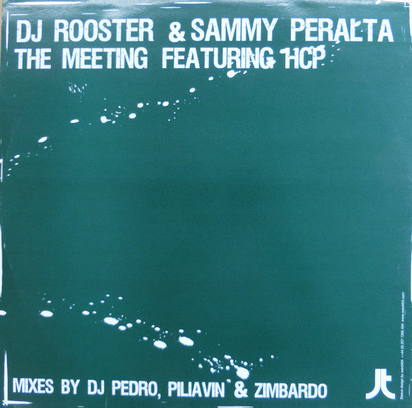DJ Rooster & Sammy Peralta Featuring HCP : The Meeting (12")