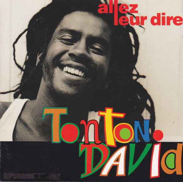 Tonton David : Allez Leur Dire (CD, Album)