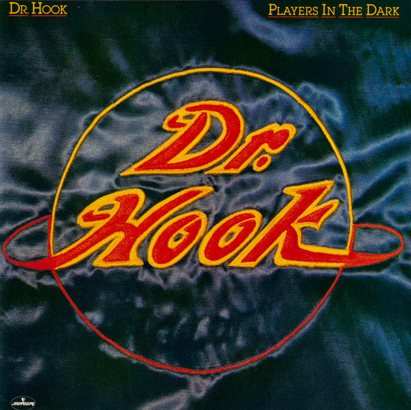 Dr. Hook : Players In The Dark (CD, Album)