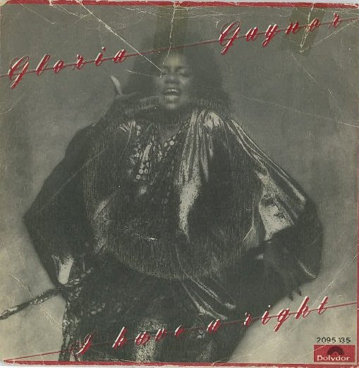 Gloria Gaynor : Let Me Know (I Have A Right) (7", Single)