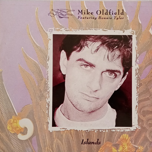 Mike Oldfield Featuring Bonnie Tyler : Islands (7", Single)