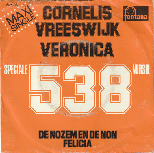 Cornelis Vreeswijk : Veronica 538 (7", Maxi)