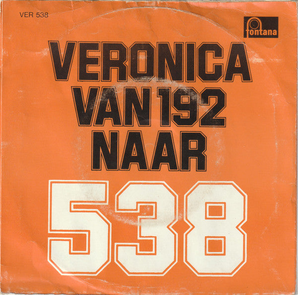 Cornelis Vreeswijk : Veronica 538 (7", Maxi)