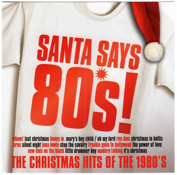 Various : Santa Says 80*s! - The Christmas Hits Of The 1980's (CD, Comp)