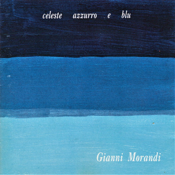Gianni Morandi : Celeste Azzurro E Blu  (CD, Album)