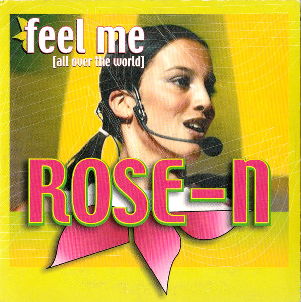 Rose-N : Feel Me (All Over The World) (CD, Single)